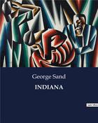 Couverture du livre « INDIANA » de George Sand aux éditions Culturea