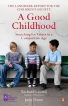 Couverture du livre « Good Childhood, A » de Layard And Dunn aux éditions Adult Pbs