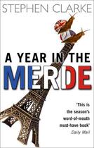 Couverture du livre « Year in the merde » de Stephen Clarke aux éditions Nql