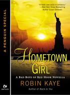 Couverture du livre « Hometown Girl » de Kaye Robin aux éditions Penguin Group Us