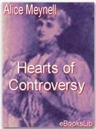 Couverture du livre « Hearts of Controversy » de Alice Meynell aux éditions Ebookslib