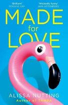 Couverture du livre « MADE FOR LOVE » de Alissa Nutting aux éditions Windmill Books