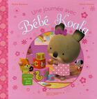 Couverture du livre « Une journée avec bébé koala » de Nadia Berkane et Alexis Nesme aux éditions Le Livre De Poche Jeunesse