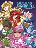 Couverture du livre « Sleepless domain t.1 » de Mary Cagle aux éditions Robinson