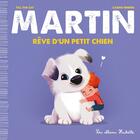 Couverture du livre « Martin rêve d'un petit chien » de Carine Hinder et Till The Cat aux éditions Hachette Enfants