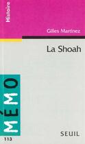 Couverture du livre « La shoah » de Martinez Gilles aux éditions Points