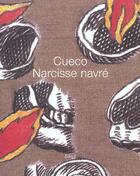 Couverture du livre « Narcisse Navre » de Henri Cueco aux éditions Seuil