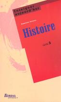 Couverture du livre « Histoire ; Cycle 3 » de Madeleine Michaux aux éditions Bordas