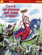 Couverture du livre « Y a-t-il une princesse pour sauver la Reine ? » de Chaurand/Nicolas aux éditions Nathan