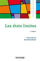 Couverture du livre « Les états limites (4e édition) » de Patrick Charrier et Astrid Hirschelmann aux éditions Dunod