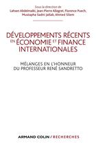 Couverture du livre « Développements récents en économie et finances internationales » de Ahmed Silem aux éditions Armand Colin