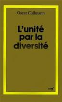 Couverture du livre « L'Unité par la diversité » de Cullmann Oscar aux éditions Cerf