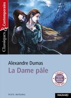 Couverture du livre « La dame pâle » de Alexandre Dumas aux éditions Magnard