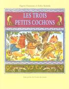 Couverture du livre « Les trois petits cochons » de Eriko Kishida et Eigoro Futamata aux éditions Ecole Des Loisirs