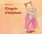 Couverture du livre « Chagrin d'éléphant » de Penelope Jossen aux éditions Ecole Des Loisirs