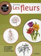 Couverture du livre « DESSINEZ EN UN COUP D'OEIL ; les fleurs » de  aux éditions Fleurus
