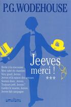 Couverture du livre « Jeeves merci ! intégrale Tome 3 » de Pelham Grenville Wodehouse aux éditions Omnibus