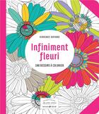 Couverture du livre « Infiniment fleuri ; aux sources du bien-être » de Virginie Guyard aux éditions Solar