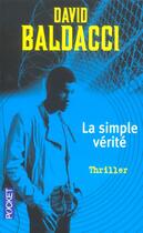 Couverture du livre « La Simple Verite » de David Baldacci aux éditions Pocket