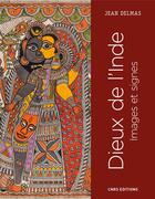Couverture du livre « Dieux de l'Inde ; images et signes » de Jean Delmas aux éditions Cnrs