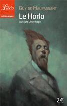 Couverture du livre « Le horla et autres contes » de Guy de Maupassant aux éditions J'ai Lu