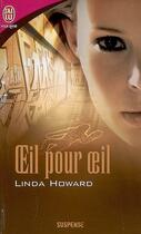 Couverture du livre « Oeil pour oeil. » de Linda Howard aux éditions J'ai Lu