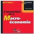 Couverture du livre « L'essentiel de la macro-économie (6e édition) » de Thierry Tacheix aux éditions Gualino