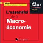 Couverture du livre « L'essentiel de la macro-économie (10e édition) » de Thierry Tacheix aux éditions Gualino Editeur