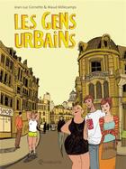 Couverture du livre « Les gens urbains » de Millecamp+Cornette aux éditions Soleil