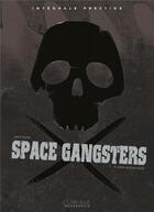 Couverture du livre « Space gangsters : Intégrale t.1 et t.2 : plaisir aquatique » de Julien Motteler aux éditions Clair De Lune