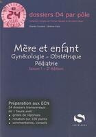 Couverture du livre « Mère et enfant ; gynécologie, obstétrique, pédiatrie (2e édition) » de  aux éditions Medxls