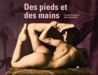 Couverture du livre « Des Pieds Et Des Mains » de Caroline Pochon et Allan Rothschild aux éditions Democratic Books