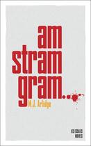 Couverture du livre « Am stram gram » de M. J. Arlidge aux éditions Les Escales Editions