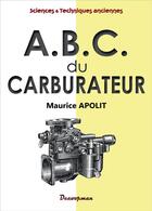 Couverture du livre « A.b.c. du carburateur » de Apolit Maurice aux éditions Decoopman