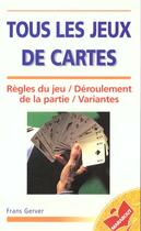 Couverture du livre « Tous Les Jeux De Carte » de Frans Gerver aux éditions Marabout