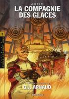 Couverture du livre « La compagnie des glaces ; intégrale ; cycle cabaret Miki t.2 » de Jotim aux éditions Dargaud