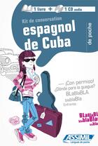 Couverture du livre « Espagnol de Cuba » de Alfredo L. Hernandez aux éditions Assimil