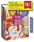 Couverture du livre « Code civil (édition 2015) » de Laurent Leveneur aux éditions Lexisnexis