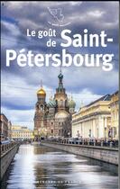 Couverture du livre « Le goût de Saint-Pétersbourg » de  aux éditions Mercure De France