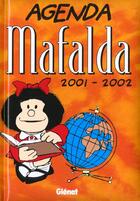 Couverture du livre « Agenda mafalda ; edition 2001-2002 » de Quino aux éditions Glenat