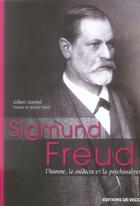 Couverture du livre « Sigmund Freud ; l'homme, le médecin et le psychanaliste » de Garibal aux éditions De Vecchi