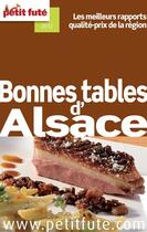 Couverture du livre « Bonnes tables ; Alsace (édition 2012) » de  aux éditions Le Petit Fute