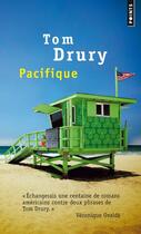 Couverture du livre « Pacifique » de Tom Drury aux éditions Points