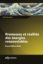 Couverture du livre « Promesses et réalités des énergies renouvelables » de Bernard Wiesenfeld aux éditions Edp Sciences