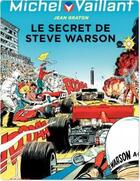 Couverture du livre « Michel Vaillant Tome 28 : le secret de Steve Warson » de Jean Graton aux éditions Dupuis