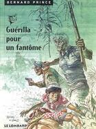 Couverture du livre « GUERILLA POUR UN FANTOME » de Greg/Hermann aux éditions Lombard