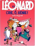 Couverture du livre « Léonard Tome 15 : crie, ô, génie ! » de Bob De Groot et Turk aux éditions Lombard