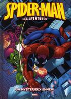 Couverture du livre « Spider-Man - les aventures t.9 : un mystérieux ennemi » de Ferg Handley et Jim Alexander et Andie Tong aux éditions Panini