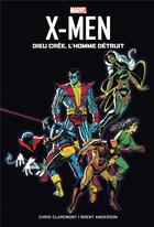 Couverture du livre « X-Men : Dieu crée, l'homme détruit » de Brent Anderson et Chris Claremont aux éditions Panini