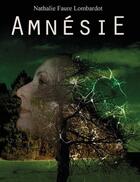 Couverture du livre « Amnésie » de Nathalie Faure Lombardot aux éditions Books On Demand